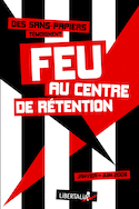 Feu au centre de retention
